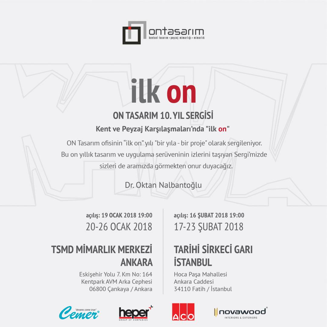 'ilk on' ON TASARIM Sergisi, Ankara, Istanbul, 2018