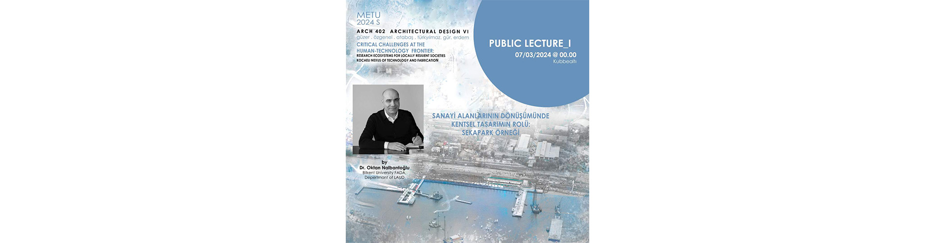 Sanayi Alanlarının Dönüşümünde Kentsel Tasarımın Rolü: SEKAPARK 