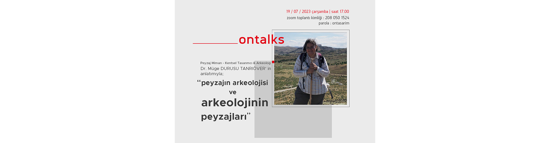 Peyzajın Arkeolojisi ve Arkeolojinin Peyzajları